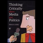 Thinking Critically About Media