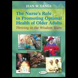 Nurses Role in Promoting Optimal Health of Older Adults
