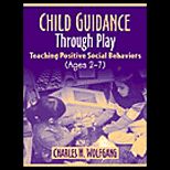 Child Guidance Through Play  Teaching Positive Social Behaviors