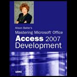 Alison Balters Mastering Microsoft(R) Office Access 2007 Development