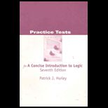 Concise Introductio to Logic   Practice Tests