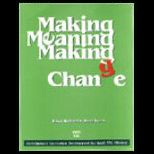Making Meaning, Making Change