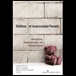 Children of Incarcerated Parents  Theoretical Developmental and Clinical Issues