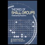 Theories of Small Groups  Interdisciplinary Perspectives