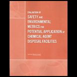 Evaluation of Safety and Environmental Metrics
