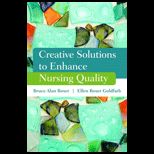 Creative Solutions to Enhance Nursing Quality