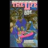 Life  The Lore and Folk Poetry of the Black Hustler