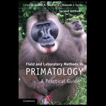 Field and Laboratory Methods in Primatology  A Practical Guide