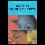 Rights for Victims of Crime  Rebalancing Justice