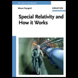Special Relativity and How It Works