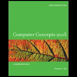 New Perspectives on Computer Concepts 2013  Comprehensive   Package