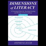 Dimensions of Literacy A Conceptual Base for Teaching Reading and Writing in School Settings