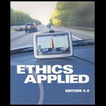 Ethics Applied Edtion 6.0  (Custom)