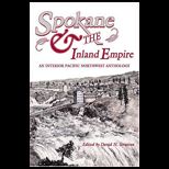SPOKANE AND THE INLAND EMPIRE