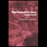 Illegal Immigration in Europe Beyond