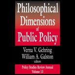 Philosophical Dimensions Public Policy