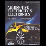 Todays Technology  Automotive, Electricity & Electronics   Classroom Manual