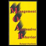 Management of Aggressive Behavior