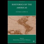 Rhetorics of the Americas 3114 BCE to 2012 CE