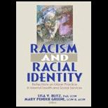 Racism and Racial Identity Reflections on Urban Practice in Mental Health and Social Services