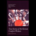 True Stories of the Korean Comfort Women