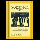 Dance Hall Days Intimacy, Power, and Leisure