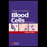 Beginners Guide to Blood Cells
