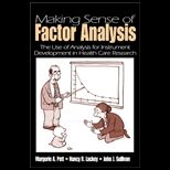 Making Sense of Factor Analysis  Use of Factor Analysis for Instrument Development in Health Care Research