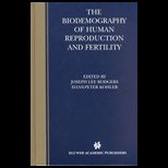 Biodemography of Human Reproduction / Fertility