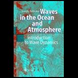 Waves in Ocean and Atmosphere