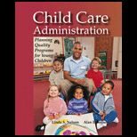 Child Care Administration  Planning Quality Programs for Young Children