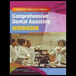Lippincott Williams and Wilkins Comprehensive Dental Assisting Workbook