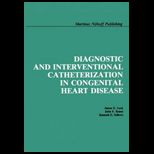 Diagnostic and Interventional Catherization in Cogenital Heart Disease