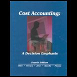 Cost Accounting  A Decision Emphasis