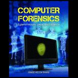 Computer Forensics Cybercriminals, Laws, and Evidence
