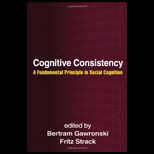 Cognitive Consistency