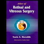 Atlas of Retinal and Vitreous Surgery