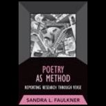 POETRY AS METHOD REPORTING RESEARCH T