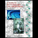 Guide to Biotechnology Law and Business
