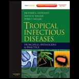 Tropical Infectious Diseases Principles, Pathogens and Practice Expert Consult
