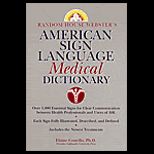 Random House Websters American Sign Language Medical Dictionary