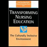 Transforming Nursing Education The Culturally Inclusive Environment