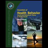 Essentials of Health Behavior Social and Behavioral Theory in Public Health