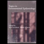 Topics in Environmental Epidemiology