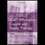 Handbook of LGBT Affirmative Couple and Family Therapy