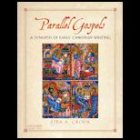 Parallel Gospels Synopsis of Early Christian Writing