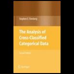 Analysis Of Cross Classified Categorical Data