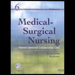 Medical Surgical Nursing Patient Centered Collaborative Care, Volume 1 & Volume 2  With CD