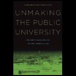 Unmaking the Public University