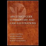 APA Ethics Code Commentary and Case Illustrations